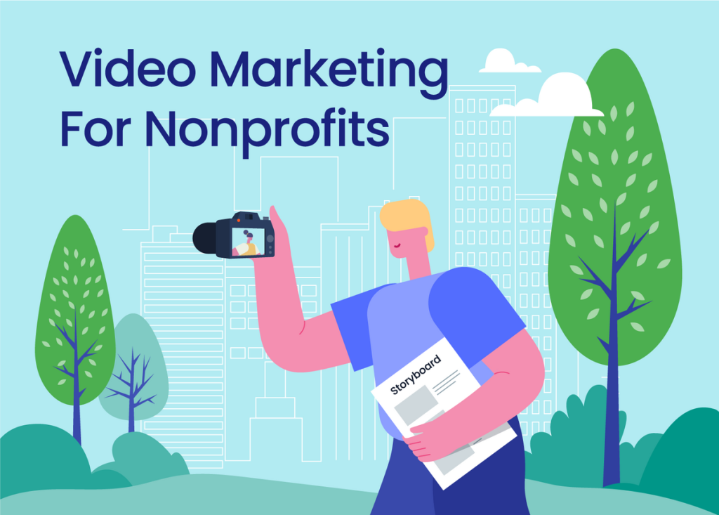 Video Marketing for Nonprofits to Boost Your Fundraising Efforts